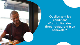 Quelles sont les conditions d'attribution des titres-restaurant